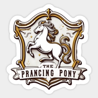 The Prancing Pony Sign - Fantasy Sticker